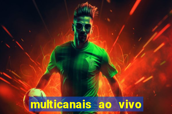 multicanais ao vivo jogo do flamengo